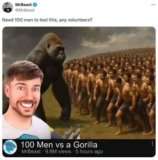 100 Men vs 1 Gorilla — MrBeast tweet showing a silverback gorilla facing a large formation of brown-clad men with caption about needing volunteers.