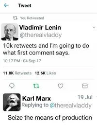 10000 Likes And Ill Do Whatever The First Comment Says — Twitter-based variant showing Vladimir Lenin posting '10k retweets' with Karl Marx's communist-themed