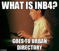 12 Year Olds — Young person at computer asking 'WHAT IS INB4?' and turning to Urban Dictionary for explanation.