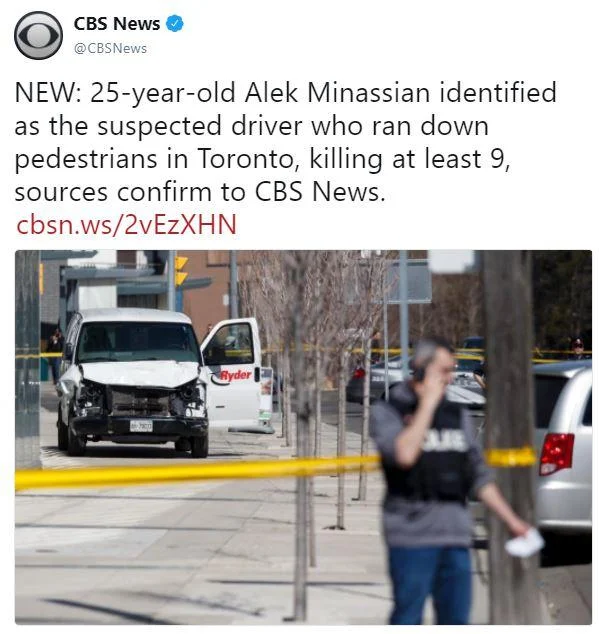 2018 Toronto Van Attack — CBS News tweet identifying Alek Minassian as the Toronto van attack suspect