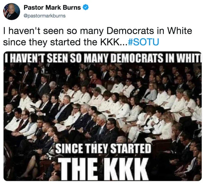 2019 State Of The Union — Pastor Mark Burns tweet with KKK meme about Democratic women in white