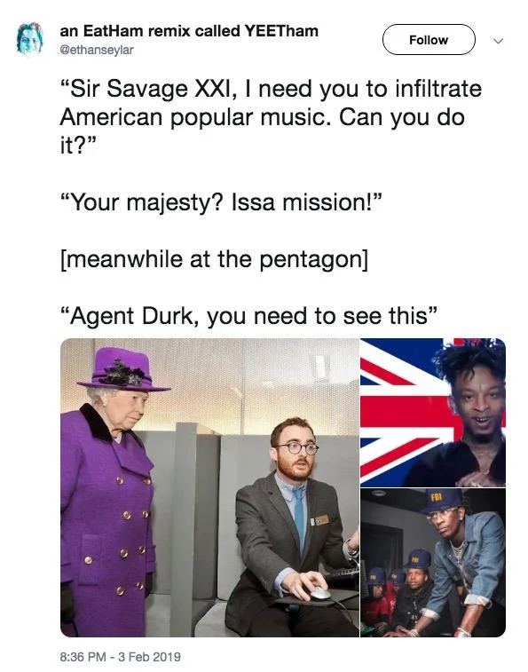 Tweet imagining 21 Savage as British spy 'Sir Savage XXI' with images of Queen Elizabeth and the Union Jack