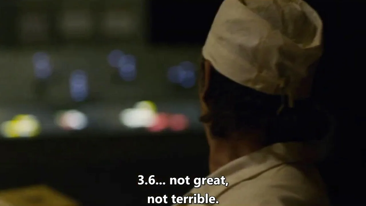 36 Roentgen Not Great Not Terrible — Chernobyl HBO scene with subtitle '3.6... not great, not terrible.'