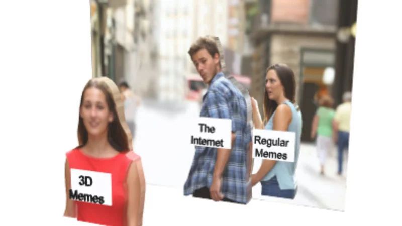 Comparison meme with 3D-rendered female figure labeled '3D Memes' alongside 'The Internet' and 'Regular Memes'.