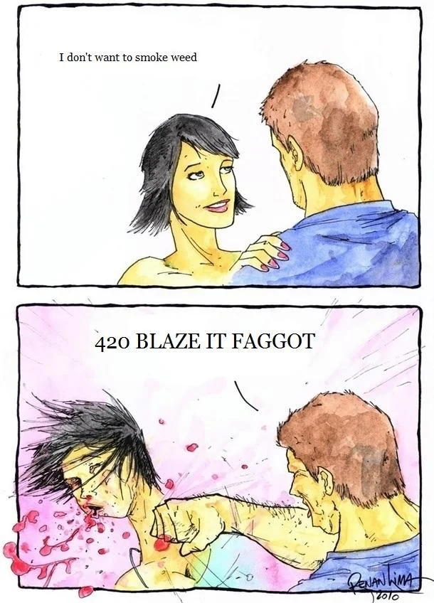 Two-panel comic showing woman refusing weed with violent reaction to pressure, captioned '420 Blaze It'.