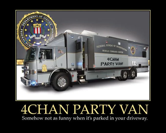 FBI mobile command vehicle marked '4Chan Party Van' in a black motivational poster frame