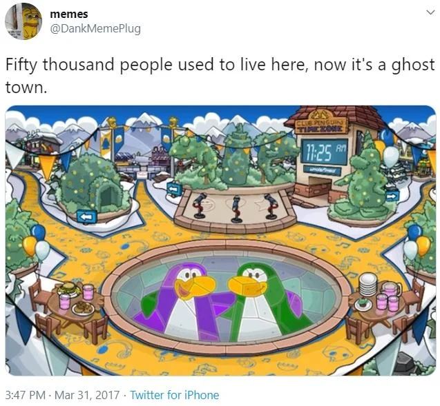 50000 People Used To Live Here Now Its A Ghost Town — Club Penguin meme with '50,000 people used to live here' quote on abandoned in-game area.