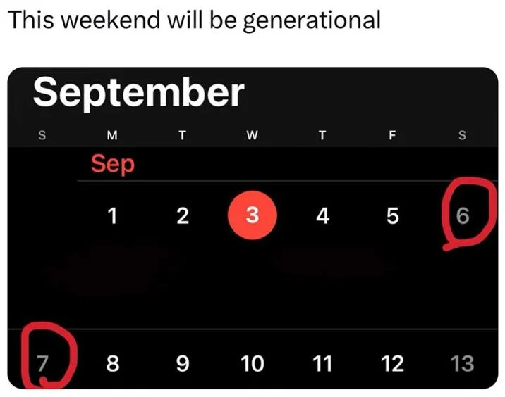 6 7 Weekend 67 Weekend — A meme showing the calendar for September 2025, highlighting the 6th and 7th, which fall on the first weekend. The meme references the