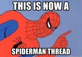60S Spider Man — Spider-Man in iconic pointing pose with text 'THIS IS NOW A / SPIDERMAN THREAD', combining cartoon action with 4chan internet meta-humor.