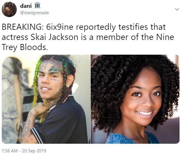 6Ix9Ine Snitch — Parody meme in 'BREAKING NEWS' format claiming 6ix9ine testified that actress Skai Jackson was a Nine Trey Bloods member, with comparison