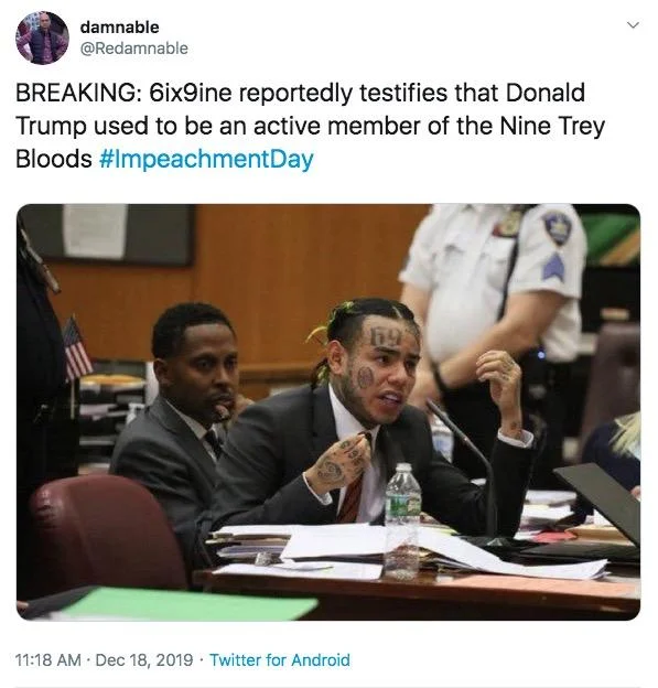Tweet joking 6ix9ine claimed Trump was in the Nine Trey Bloods