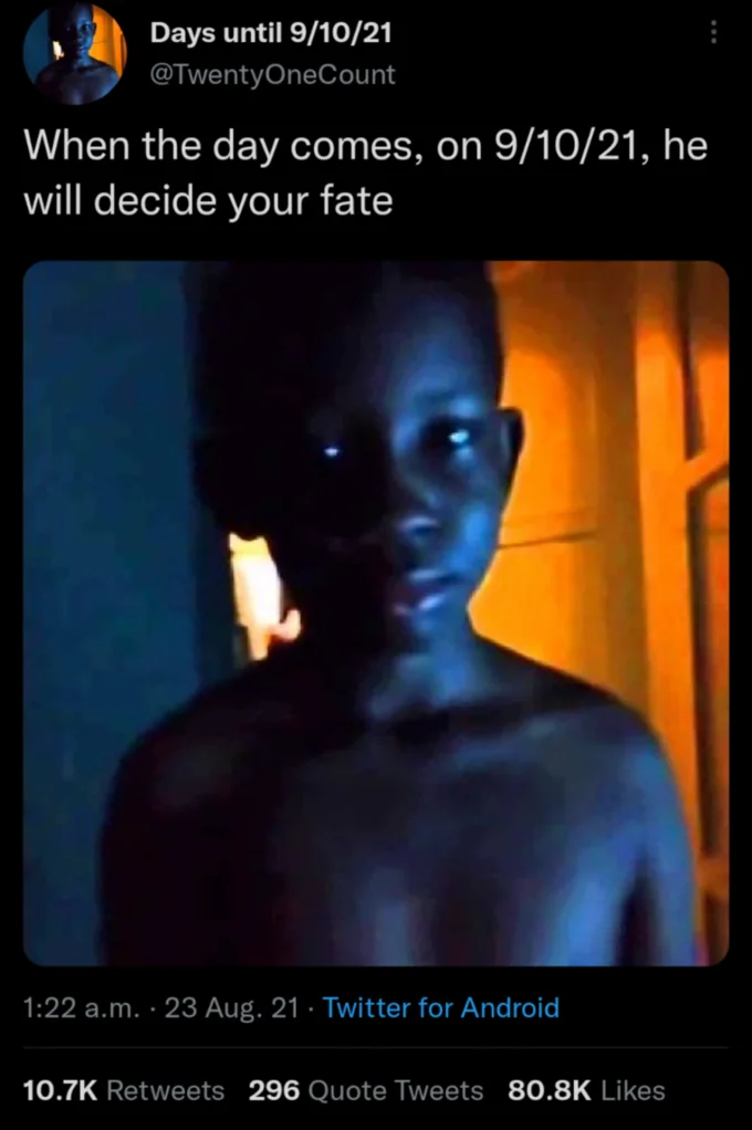 9 10 21 — A Twitter post featuring an ominous dark figure with glowing eyes titled 'Days until 9/10/21' with text about fate, representing apocalyptic