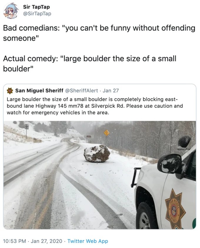 A Large Boulder The Size Of A Small Boulder — Quote-tweet declaring the boulder phrase to be actual comedy