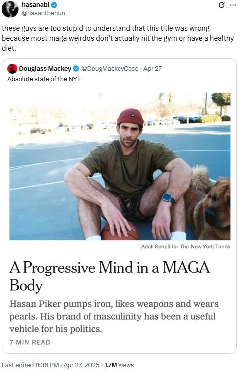 A Progressive Mind In A Maga Body — Twitter post by HasanAbi responding to critics, emphasizing the headline's intent while noting most MAGA supporters don't