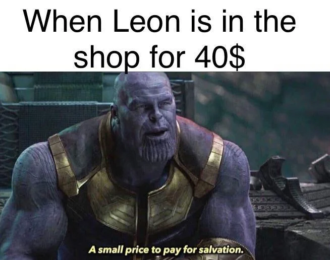 A Small Price To Pay For Salvation — Thanos meme with caption about Leon Fortnite skin costing 40 dollars