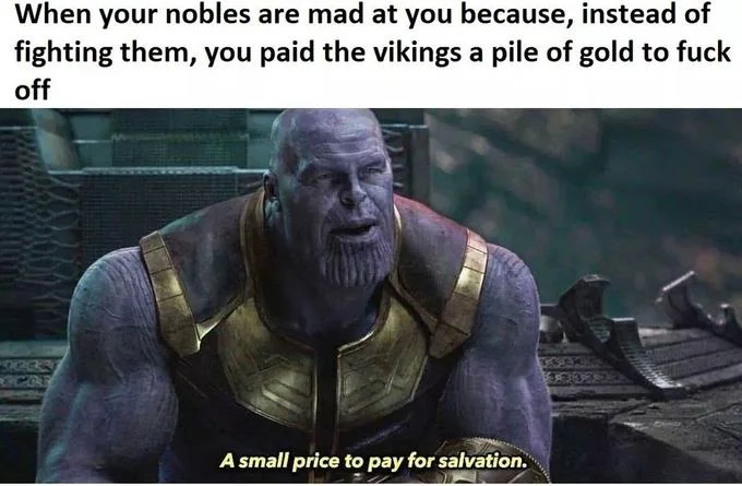 A Small Price To Pay For Salvation — Thanos salvation meme about paying vikings gold to leave