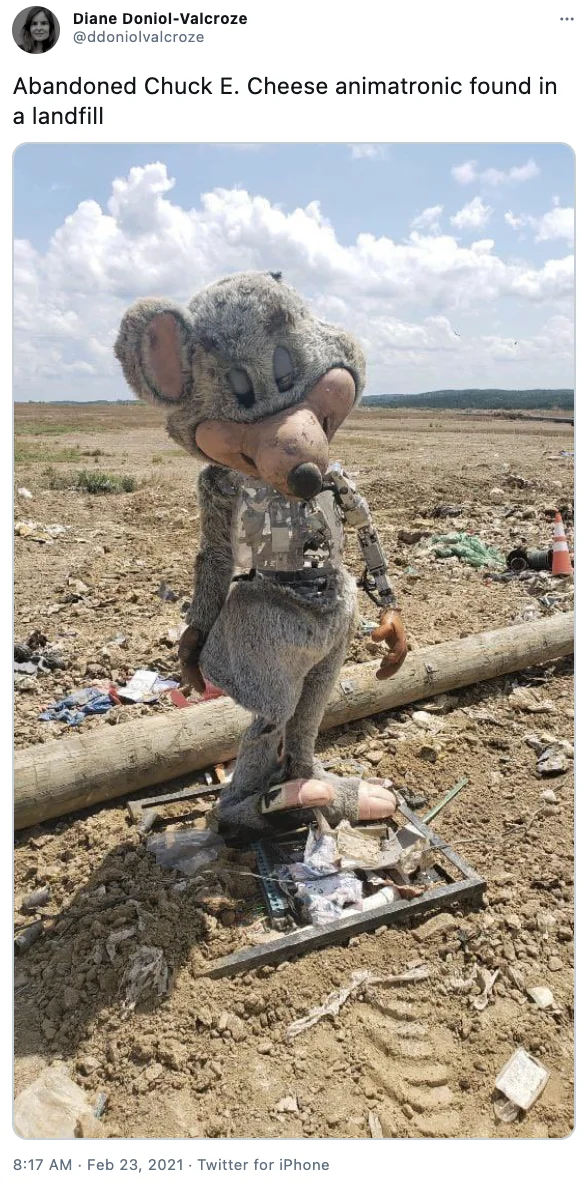 Abandoned Chuck E Cheese Animatronic — Twitter post by Diane Doniol-Valcroze sharing the abandoned Chuck E. Cheese animatronic photo