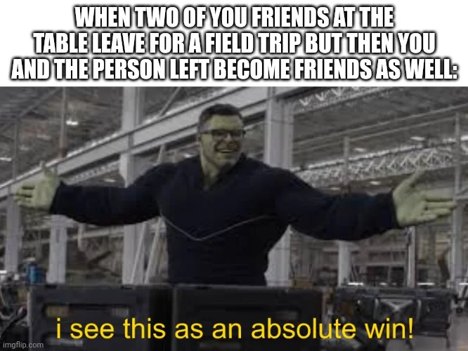 The canonical 'I See This as an Absolute Win' meme featuring Mark Ruffalo as the Hulk in warehouse setting with arms outstretched.