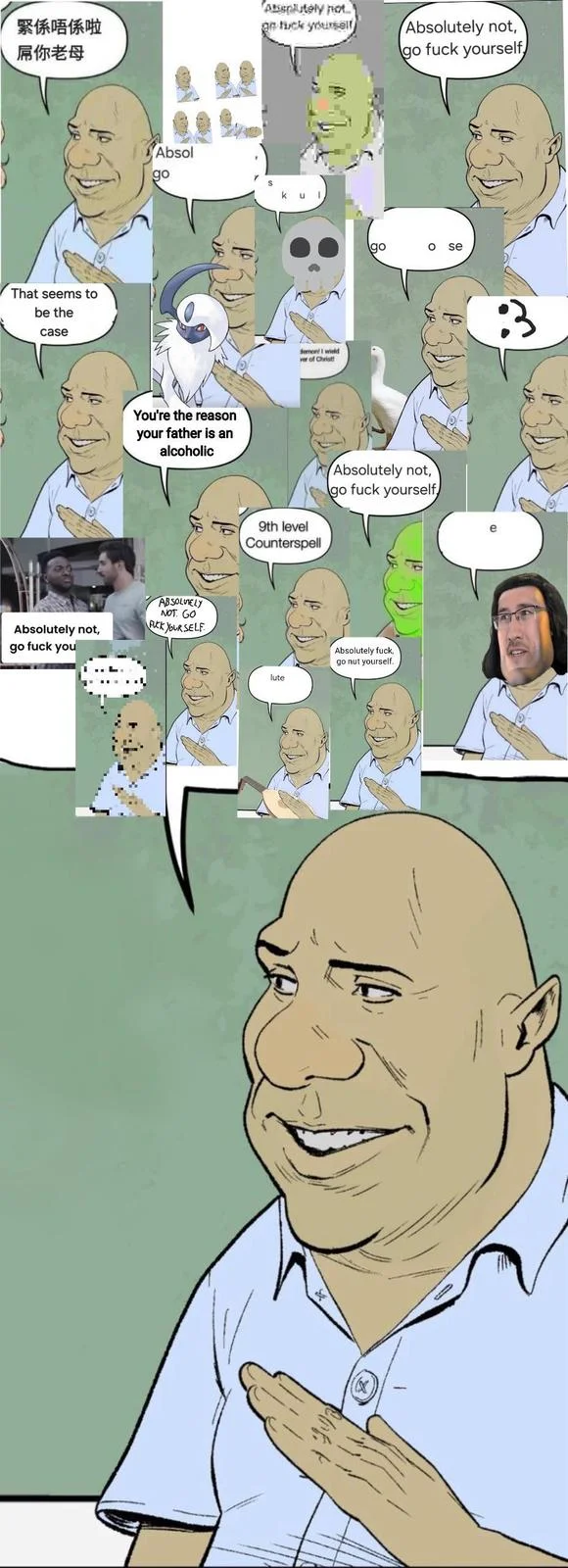 Absolutely Not Go Fuck Yourself Look Mommy Its Shrek — An elaborate mashup combining the template with multiple internet characters all repeating the iconic