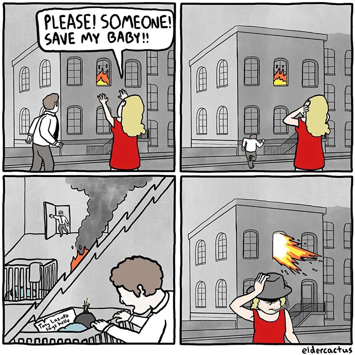 Absurdist Humor — A four-panel comic depicting a woman screaming from a burning building, someone catching a baby, with the nonsensical revelation that she