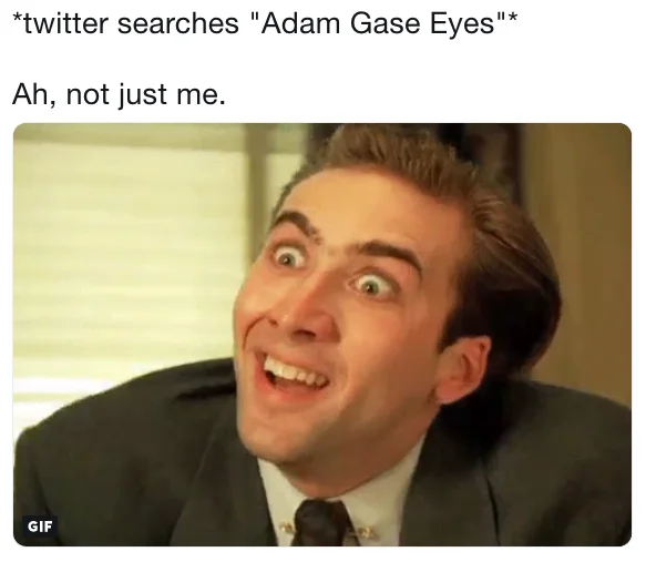 Adam Gases Eyes — Tweet with wide-eyed Nicolas Cage GIF reacting to Adam Gase Eyes search