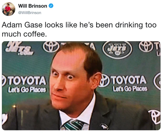 Adam Gases Eyes — Tweet by Will Brinson joking that Adam Gase looks like he's had too much coffee