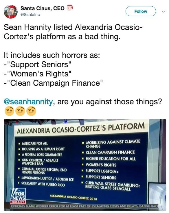 Alexandria Ocasio Cortez — Sarcastic tweet reacting to Sean Hannity's coverage of AOC's platform