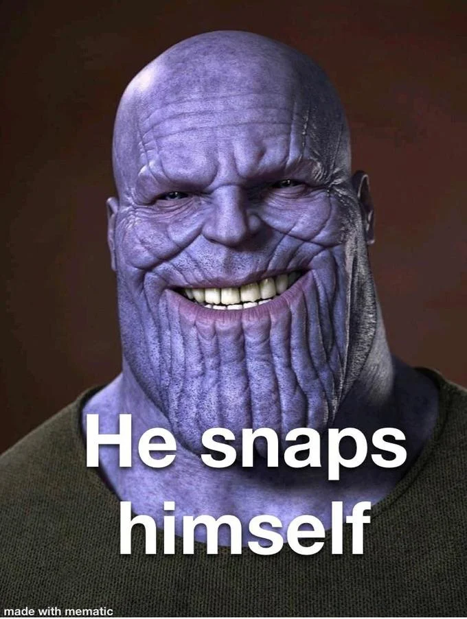 Alternative Avengers Endgame Endings — Image of Thanos with text 'He snaps himself' referencing alternative ending where Thanos snaps himself.