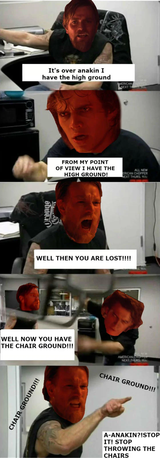 American Chopper Argument — American Chopper meme with Obi-Wan and Anakin faces arguing about the high ground