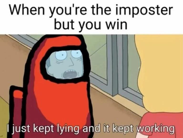 Among Us — Meme showing red crewmate celebrating winning through lying and deception.