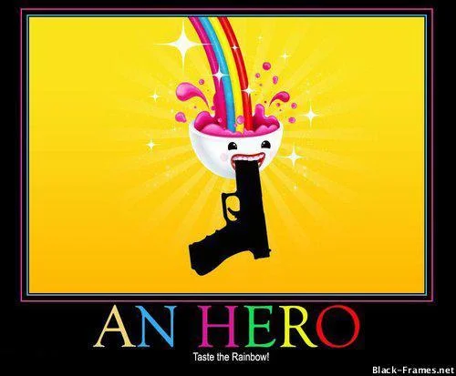 Yellow warning sign showing stick figure with gun and 'You should be an hero' text