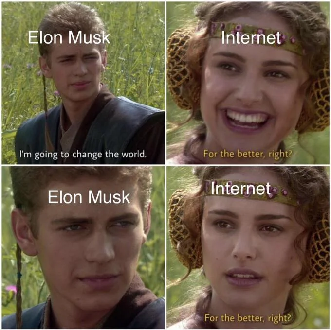 Anakin Padme Meme — Anakin-Padme meme applied to commentary on Elon Musk and internet expectations, showing ambitious claims versus contrasting dark reactions.
