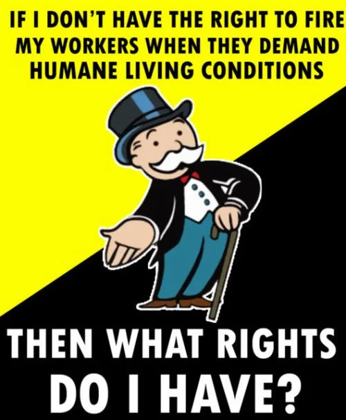 Anarcho Capitalism — Monopoly Man on ancap flag with satirical worker-rights caption