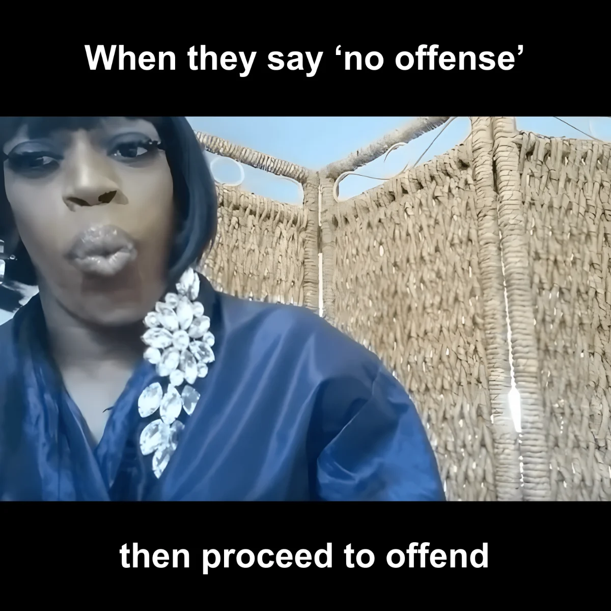 And I Oop — Meme showing shocked expression with text about people saying 'no offense' then offending