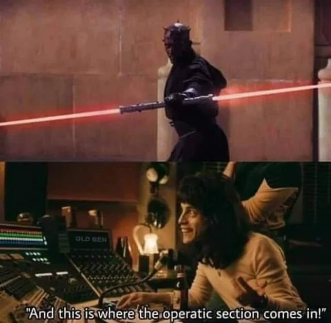 And This Is Where The Operatic Section Comes In — Darth Maul lightsaber and Freddie Mercury operatic section two-panel meme