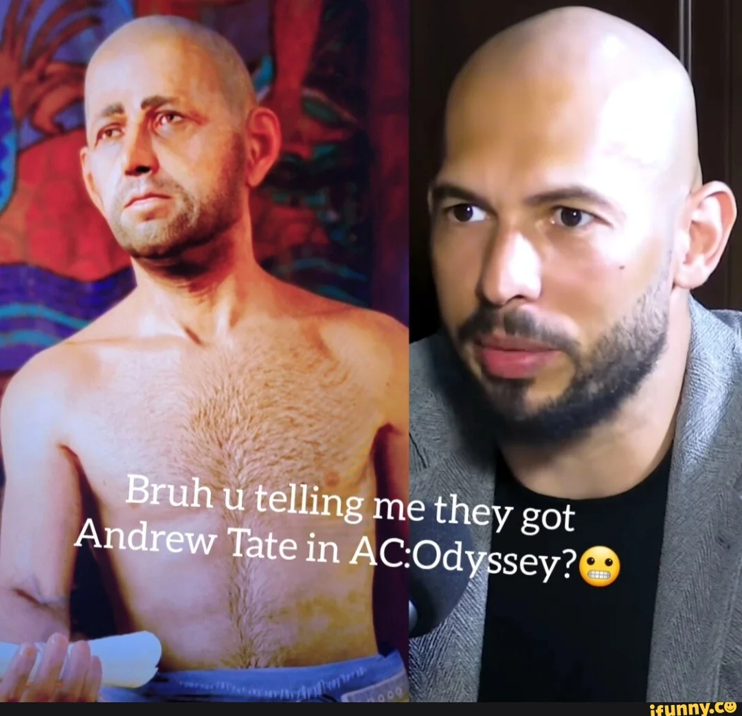 Andrew Tate Memes — AC Odyssey comparison meme with Andrew Tate and video game character
