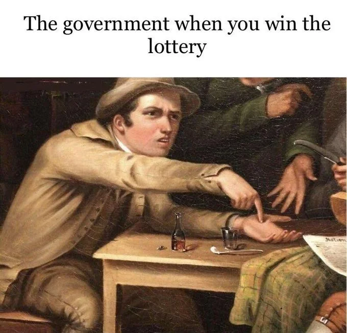 Angry Man Pointing At Hand — Meme captioned about the government reacting to a lottery win with the classical pointing painting