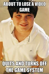 Annoying Childhood Friend — Meme with text about quitting and turning off game system when losing.