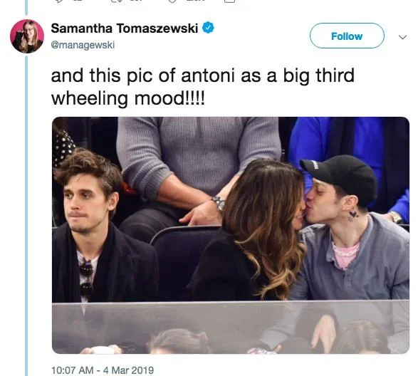 Antoni Next To Kate Beckinsale And Pete Davidson Kissing — Tweet by Samantha Tomaszewski calling Antoni a third wheel next to the kissing couple