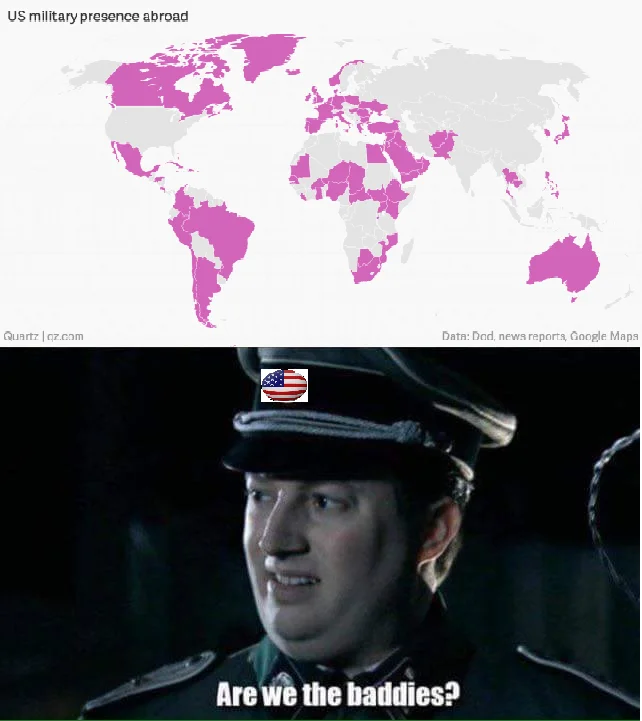 US military presence world map with Nazi officer captioned are we the baddies