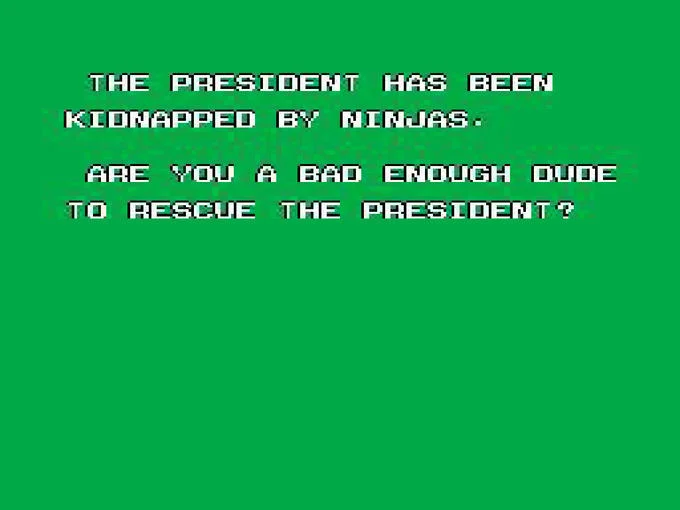 Are You A Bad Enough Dude — Bad Dudes parody where Billy Mays pitches Bad Dudes as a solution to presidents being kidnapped by ninjas.