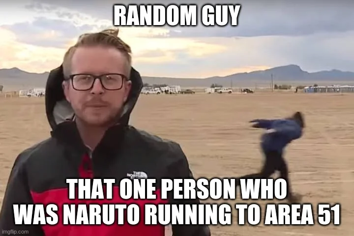 Area 51 Naruto Run — Reporter at Area 51 with person doing Naruto run visible in desert background