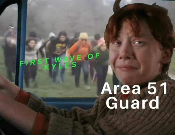 Crying Ron Weasley meme labeled Area 51 guard fleeing from first wave of Kyles