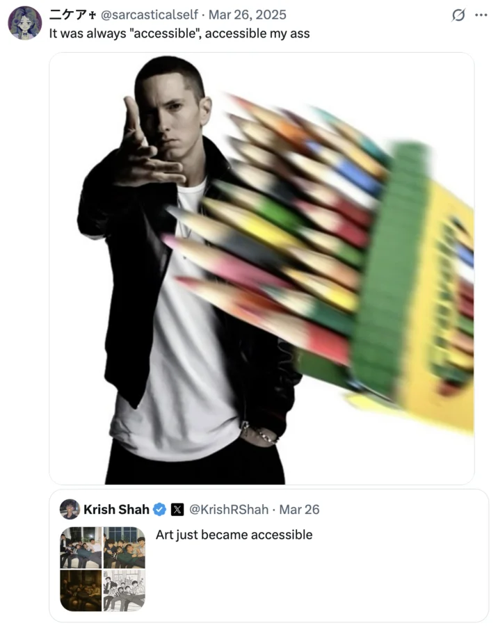 Art Just Became Accessible — Parody using Eminem pointing meme with colored pencils 'It was always accessible, accessible my ass'.