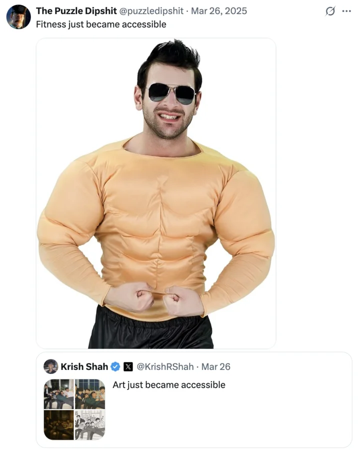 Art Just Became Accessible — Parody adapting format to fitness with AI-generated muscular torso 'Fitness just became accessible'.