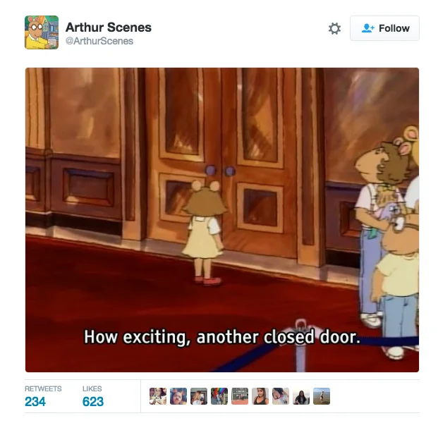 Arthur scene screencap tweet with D.W. saying 'How exciting, another closed door'