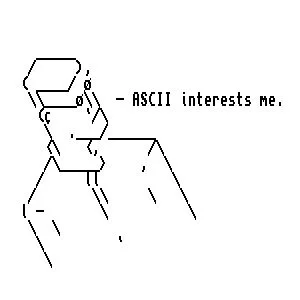Simple ASCII art drawing with 'ASCII interests me' text.