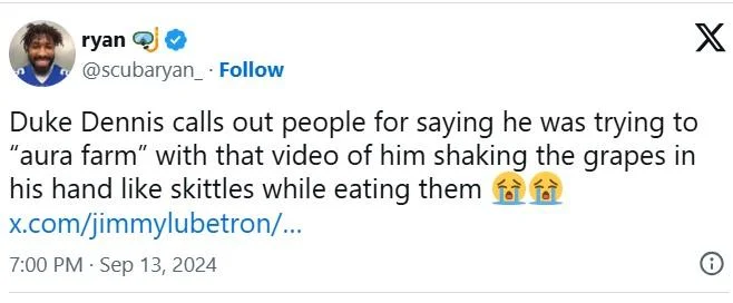 Twitter post about Duke Dennis aura farming with dramatic grape posing example.