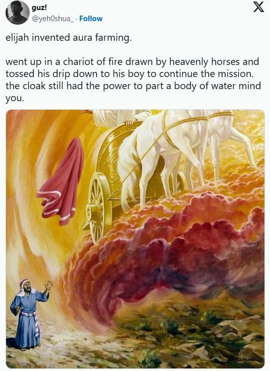 Twitter post crediting prophet Elijah as aura farming inventor ascending in fiery chariot.