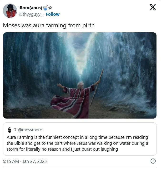 Aura Farming — Twitter post claiming Moses aura farmed from birth parting Red Sea dramatically.